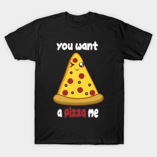 Wanna Pizza T-Shirt